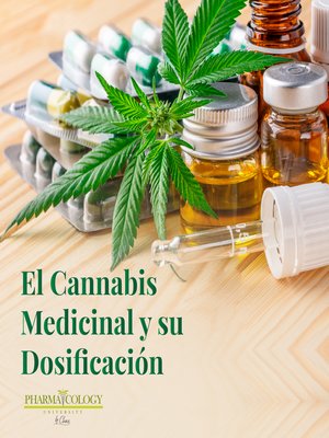 cover image of El Cannabis medicinal y su dosificación